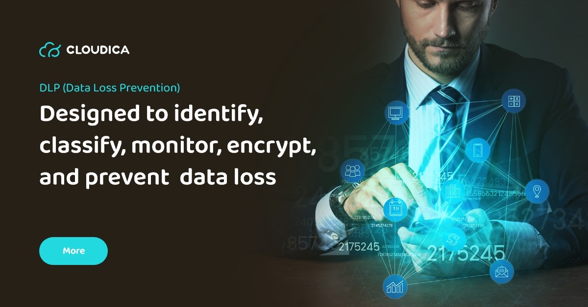 Data Loss Prevention for your business