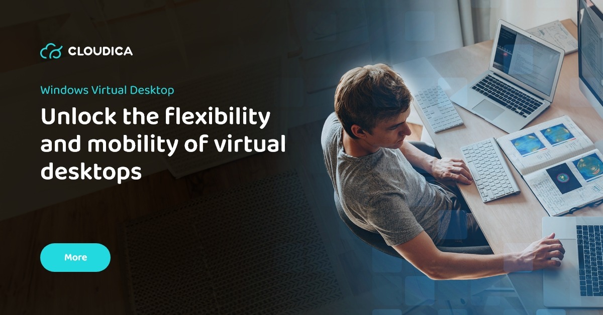 Windows Virtual Desktop For Seamless Remote Work Cloudica Group Windows Virtual Desktop For Seamless Remote Work Cloudica Group